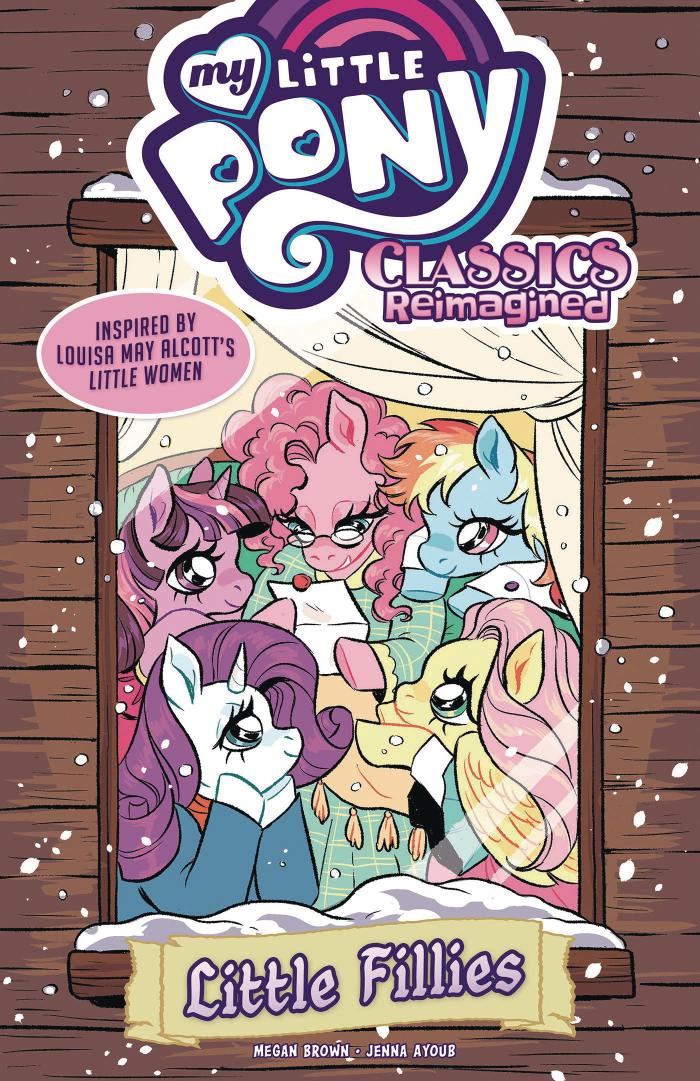 My Little Pony: Classics Reimagined--Little Fillies
