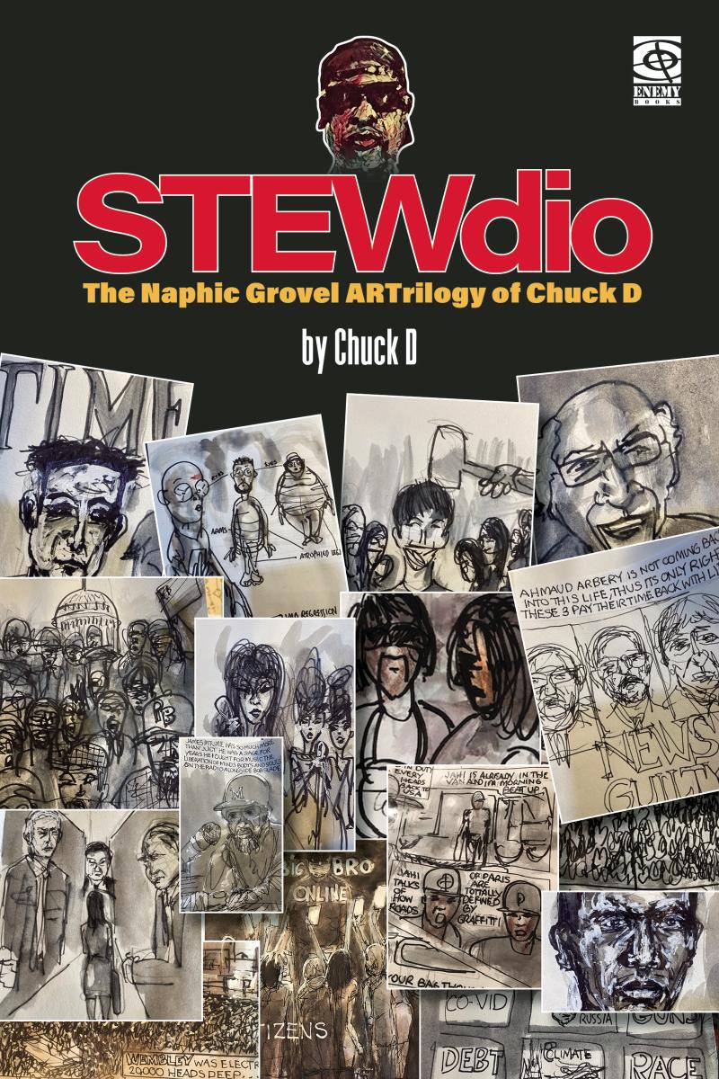 STEWdio: The Naphic Grovel ARTrilogy of Chuck D