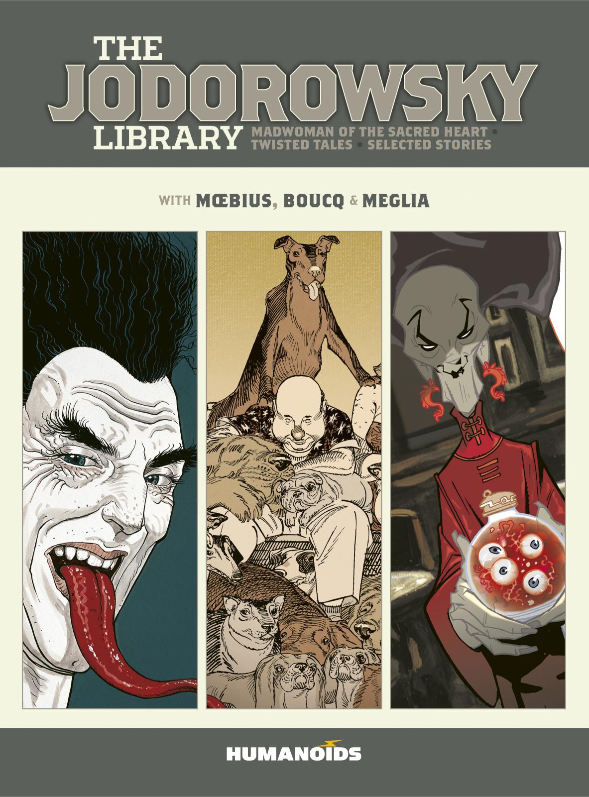 The Jodorowsky Library: Book Six: Madwoman of the Sacred Heart • Twisted Tales (Hardcover)