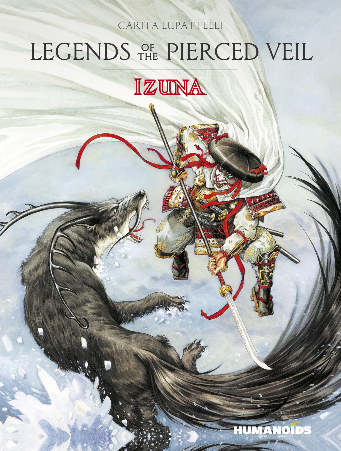 Legends of the Pierced Veil: Izuna (Hardcover)