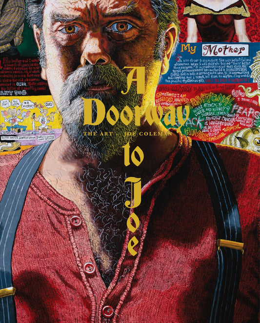 A Doorway to Joe: The Art of Joe Coleman (Hardcover)