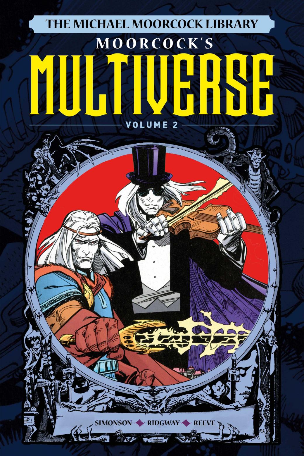 The Michael Moorcock Library The Multiverse Vol. 2