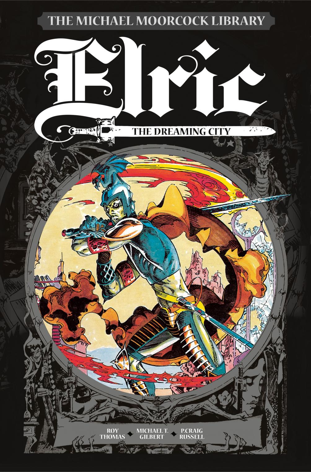 The Michael Moorcock Library Vol. 3: Elric The Dreaming City (Hardcover)