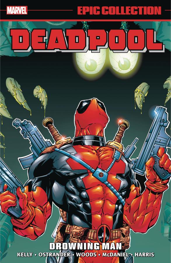 Deadpool Epic Collection: Drowning Man