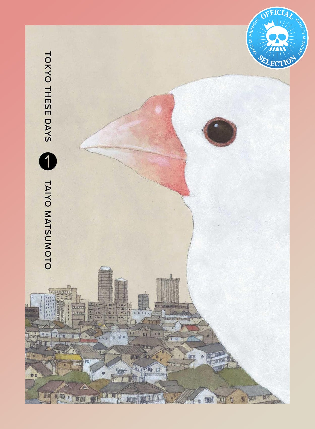 Tokyo These Days, Vol. 1 (Hardcover)