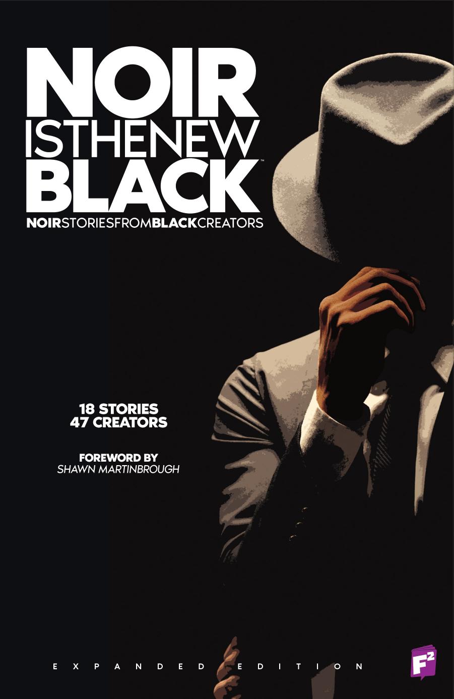 Noir Is the New Black: Expanded Edition