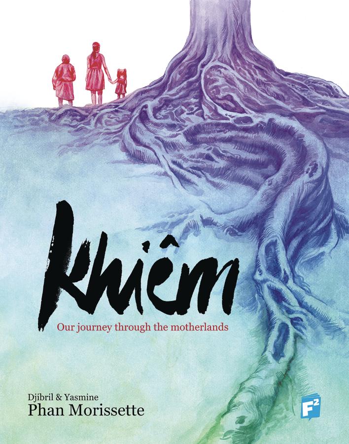 Khiem : Our Journey Through the Motherlands