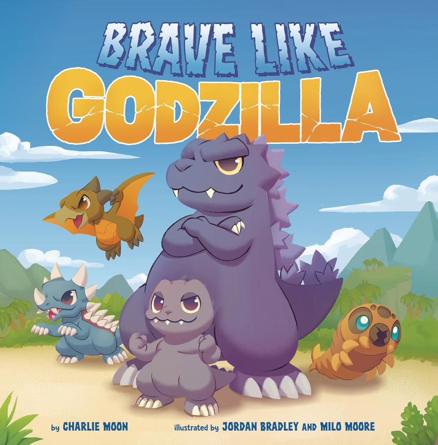 Brave Like Godzilla (Hardcover)