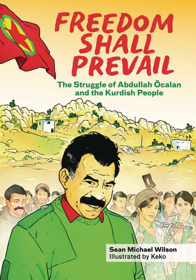 Freedom Shall Prevail: The Struggle of Abdullah Öcalan and the Kurdish People