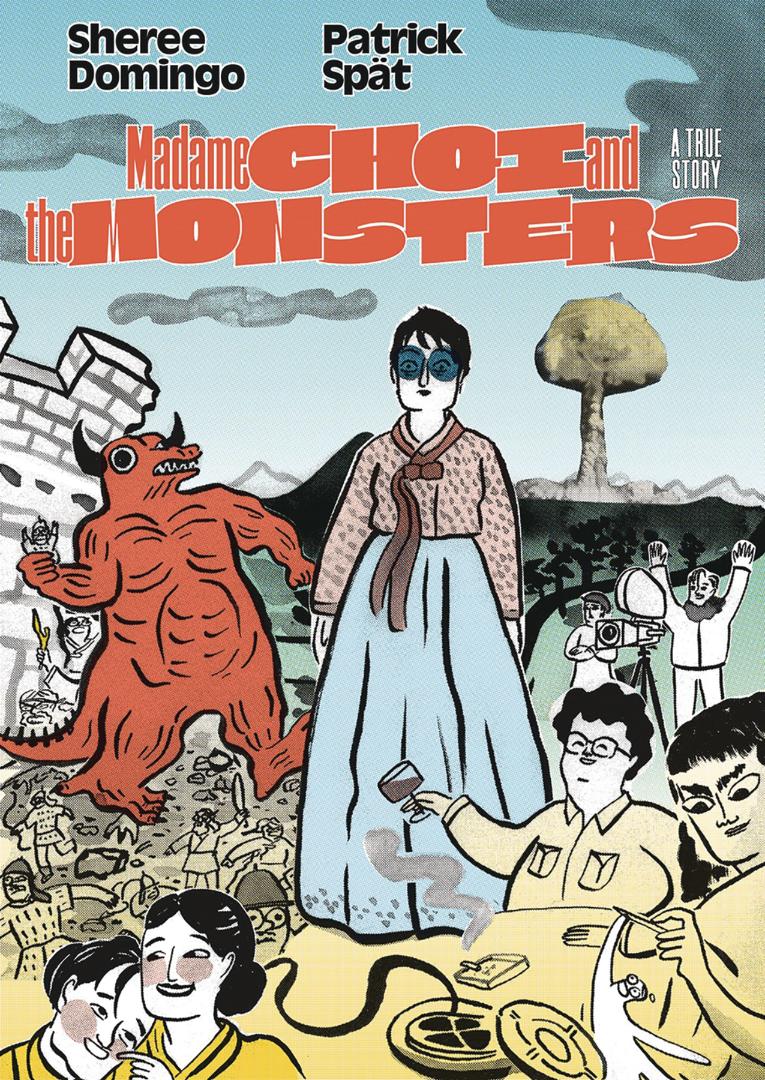 Madame Choi and the Monsters: A True Story