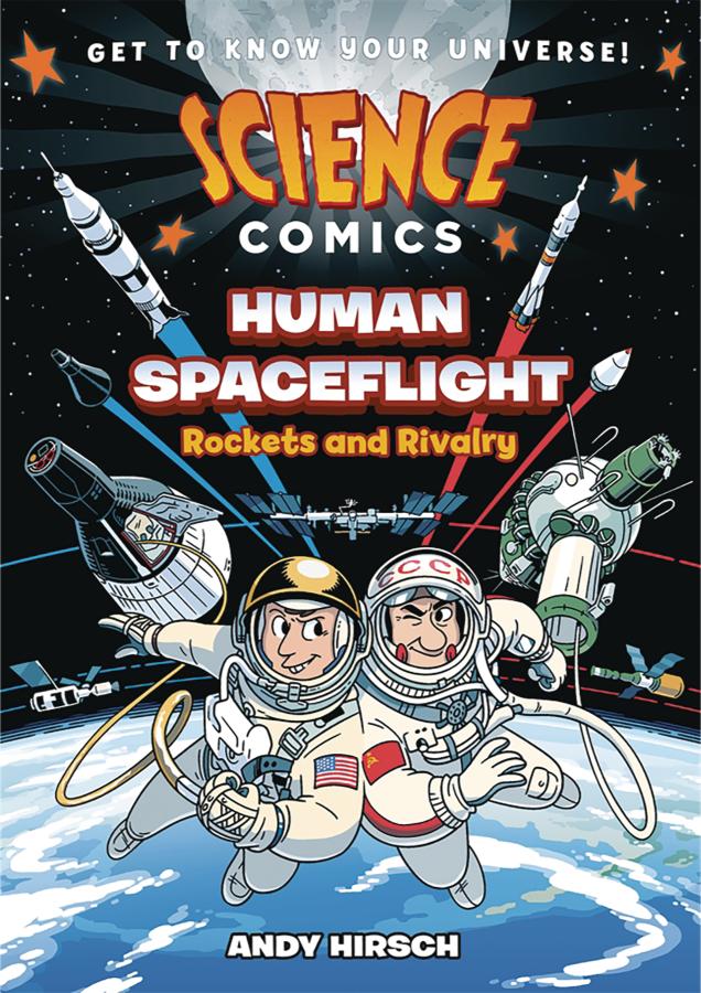 Science Comics: Human Spaceflight: Rockets and Rivalry (Hardcover)