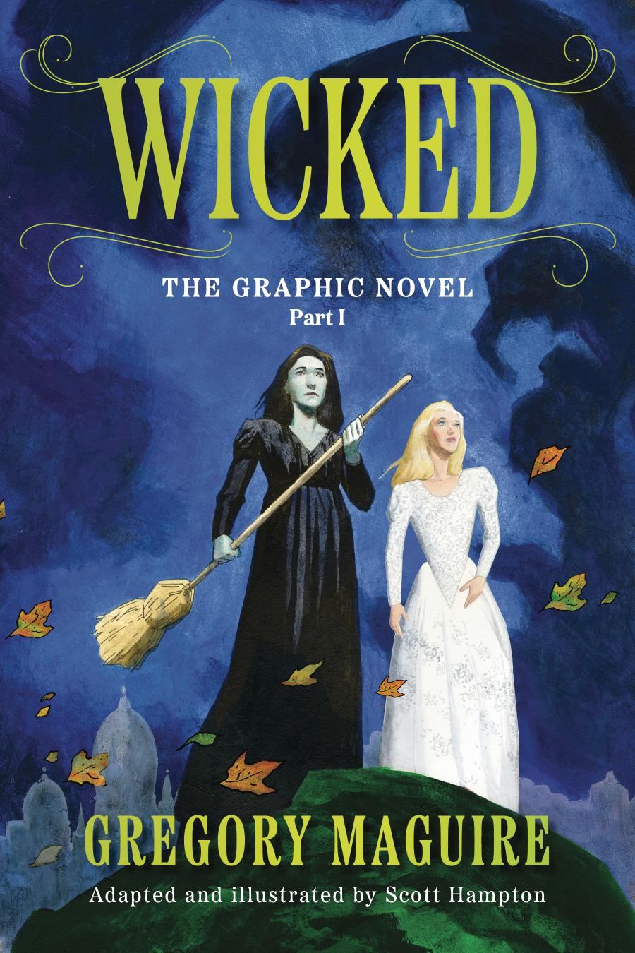 Wicked: The Graphic Novel Part I