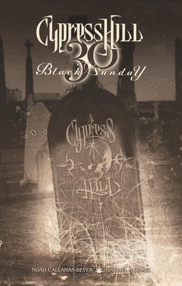 Cypress Hill: Black Sunday