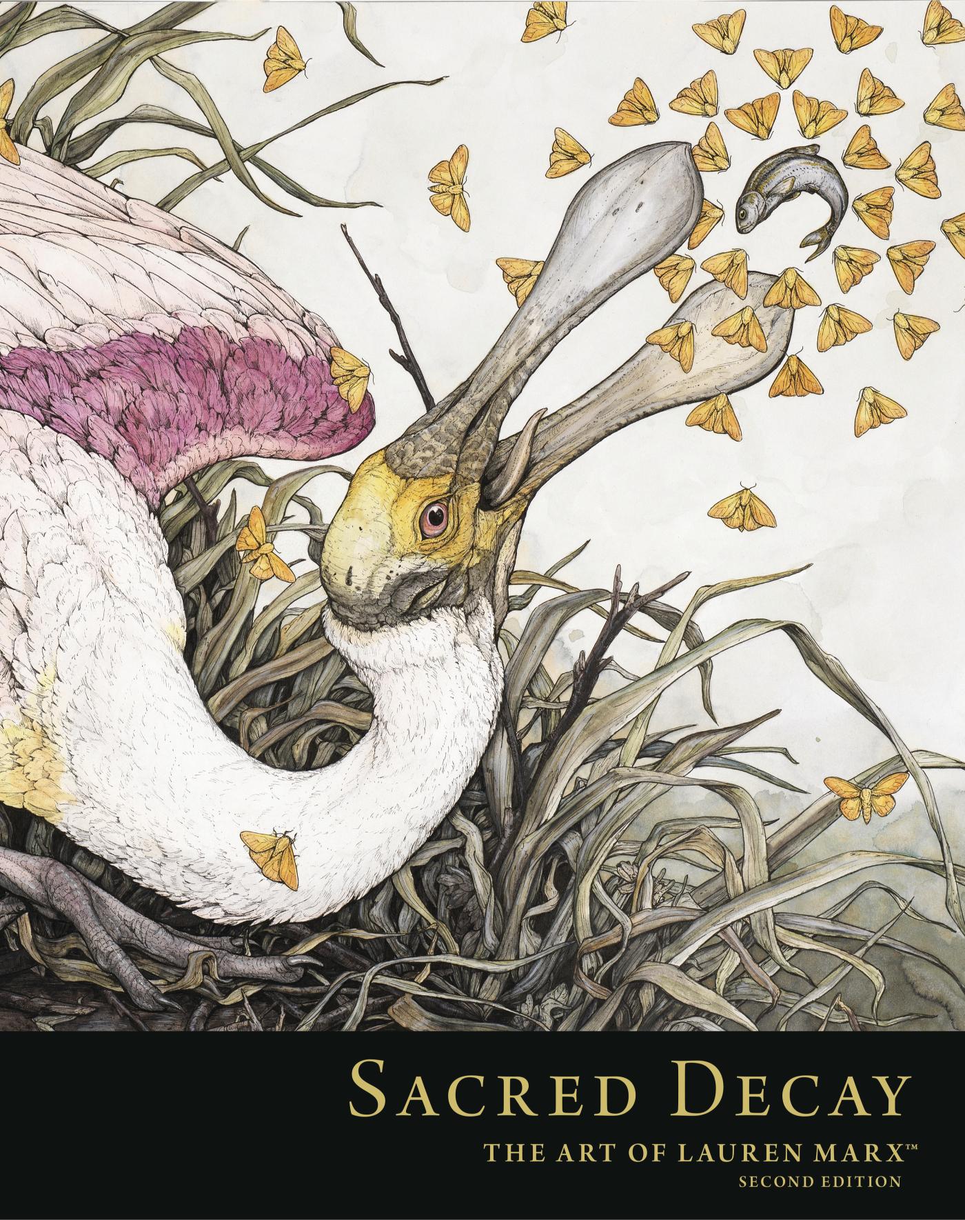 Sacred Decay: The Art of Lauren Marx (Second Edition Hardcover)