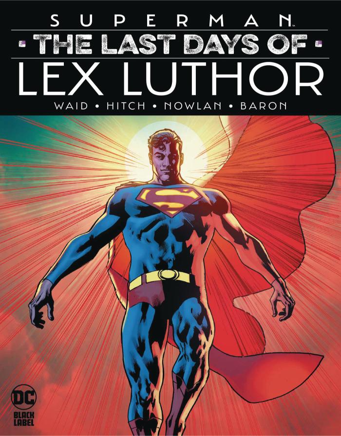 Superman: The Last Days of Lex Luthor (Hardcover)