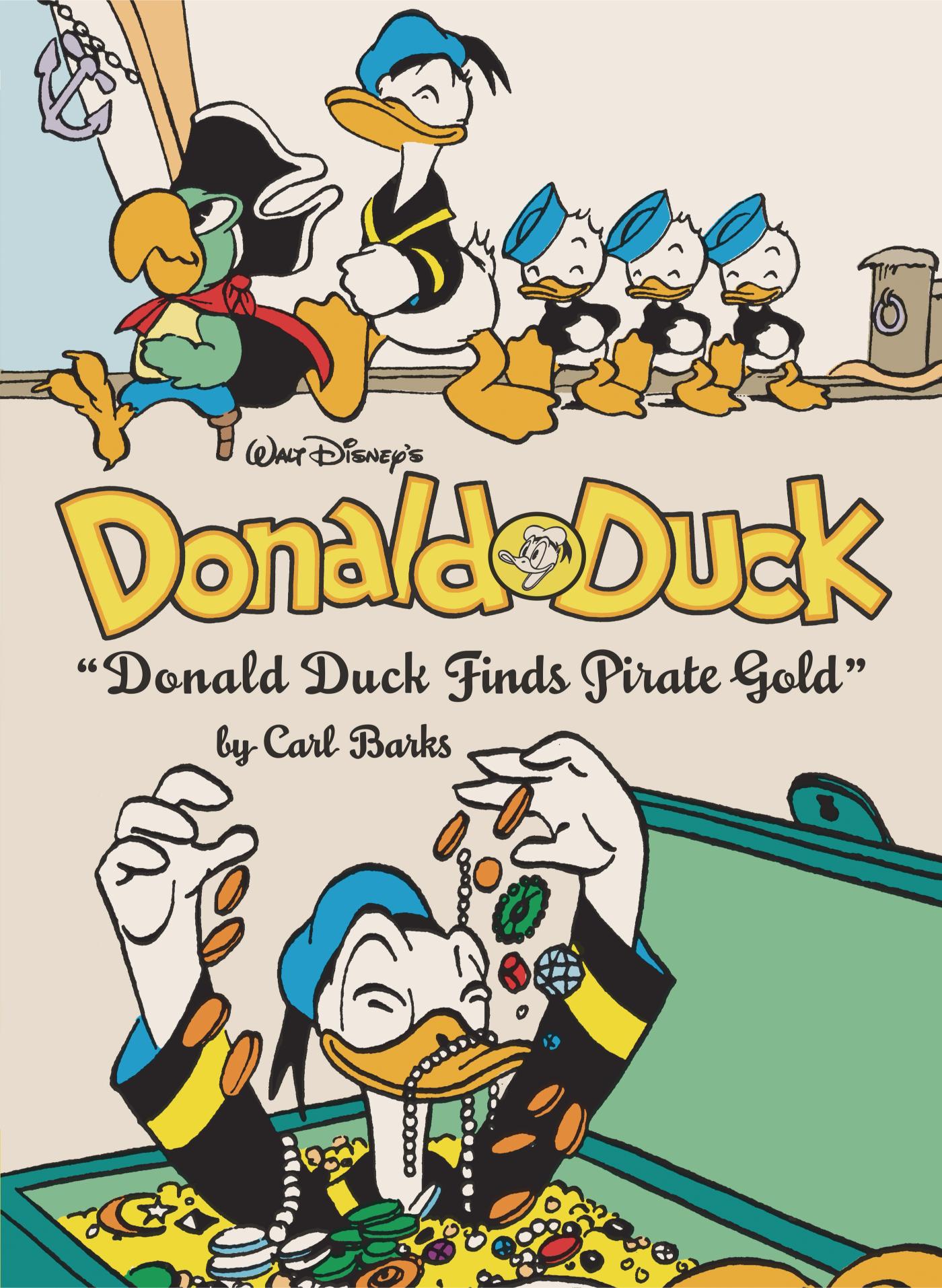 Walt Disney's Donald Duck "Donald Duck Finds Pirate Gold": The Complete Carl Barks Disney Library Vol. 1 (Hardcover)