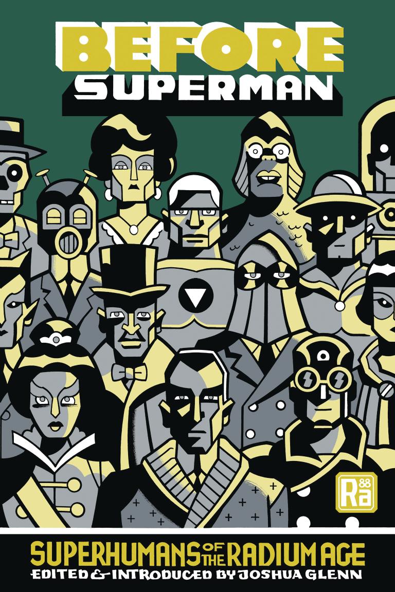 Before Superman: Superhumans of the Radium Age