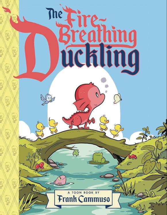 The Fire-Breathing Duckling: TOON Level 2 (Hardcover)