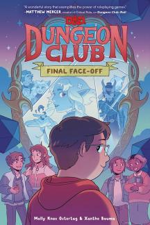 Final Face-off (Dungeons & Dragons: Dungeon Club, 3)