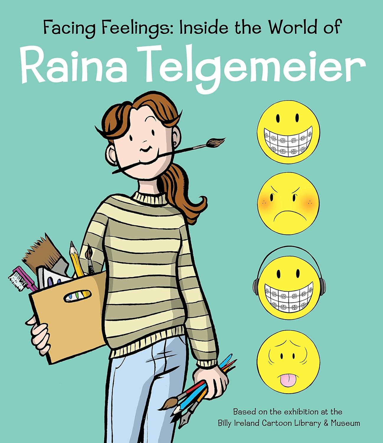 Facing Feelings: Inside the World of Raina Telgemeier (Hardcover)