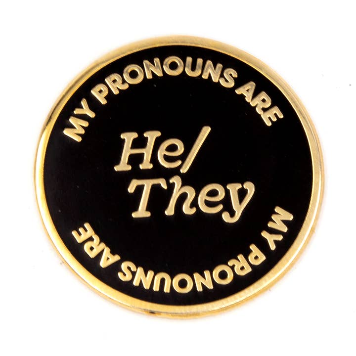 These Are Things Enamel Pin: He/They Pronouns