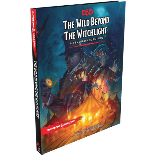 Dungeons & Dragons 5th Edition: The Wild Beyond the Witchlight - a Feywild Adventure