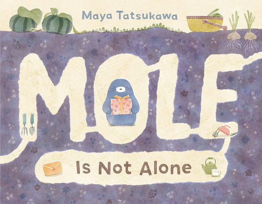 Mole Is Not Alone (Hardcover)