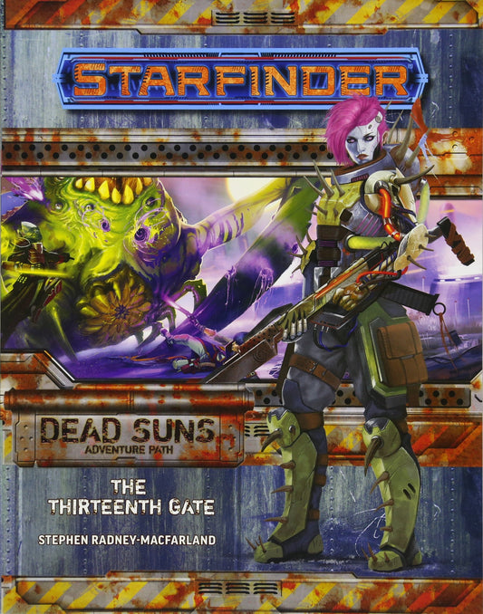 Starfinder RPG: Dead Suns Part 5 - The Thirteenth Gate