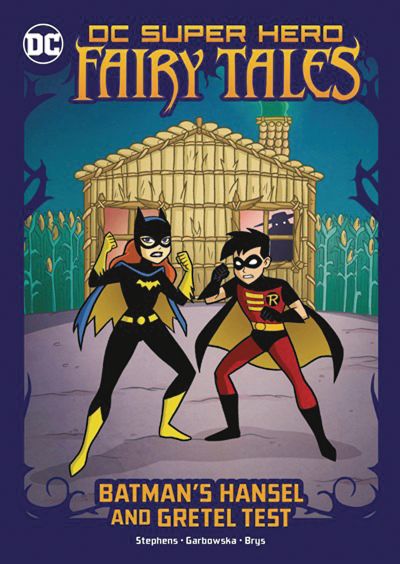 DC Super Hero Fairy Tales: Batman's Hansel and Gretel Test