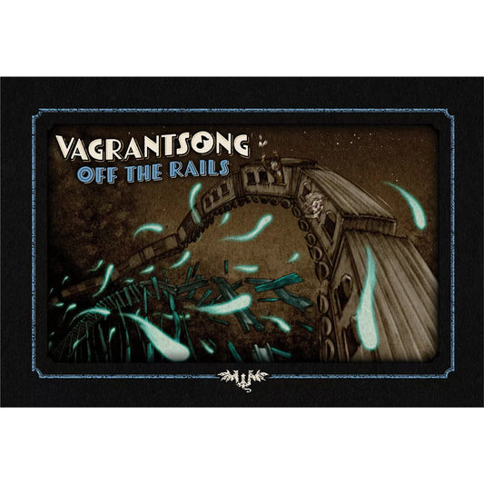 Vagrantsong: Off the Rails
