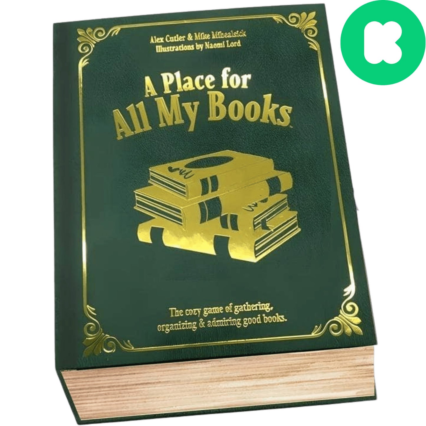 A Place for All My Books: Deluxe Kickstarter Edition