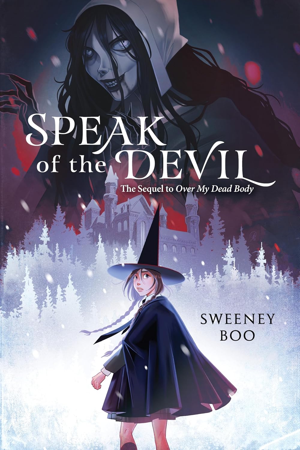 Speak of the Devil: A Witchy Graphic Novel (An Over My Dead Body Book, 2 Hardcover)