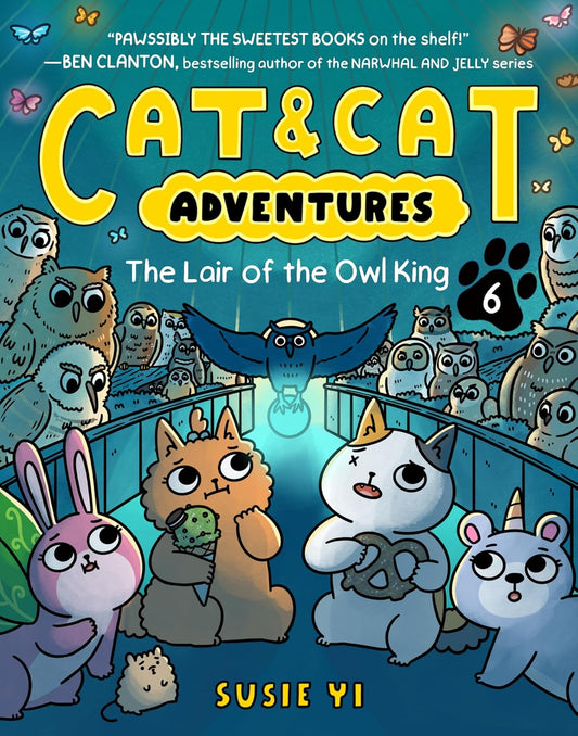 Cat & Cat Adventures: The Lair of the Owl King: A Graphic Novel - Book 6