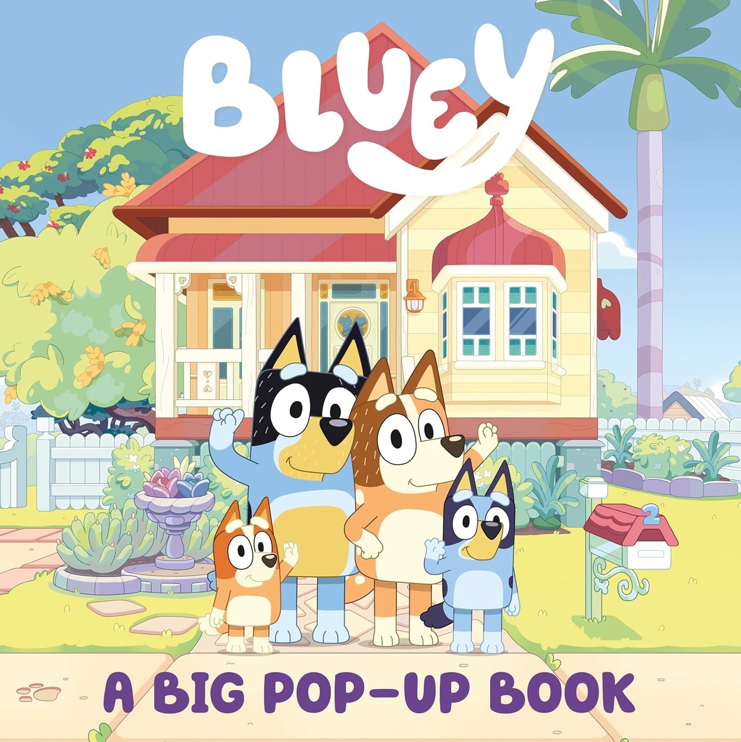 Bluey: A Big Pop Up Book