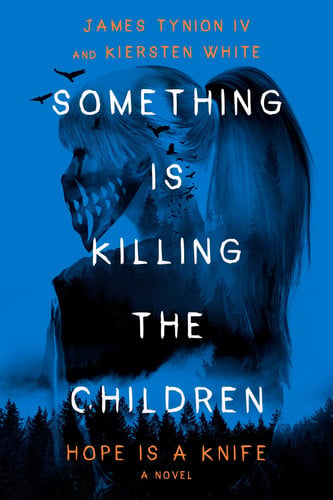 Something is Killing the Children: Hope is a Knife (Hardcover)