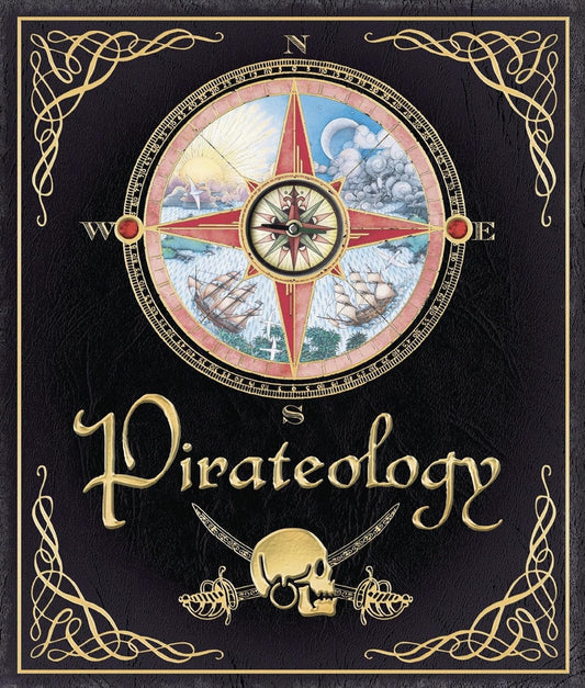 Pirateology: The Pirate Hunter's Companion (Hardcover)