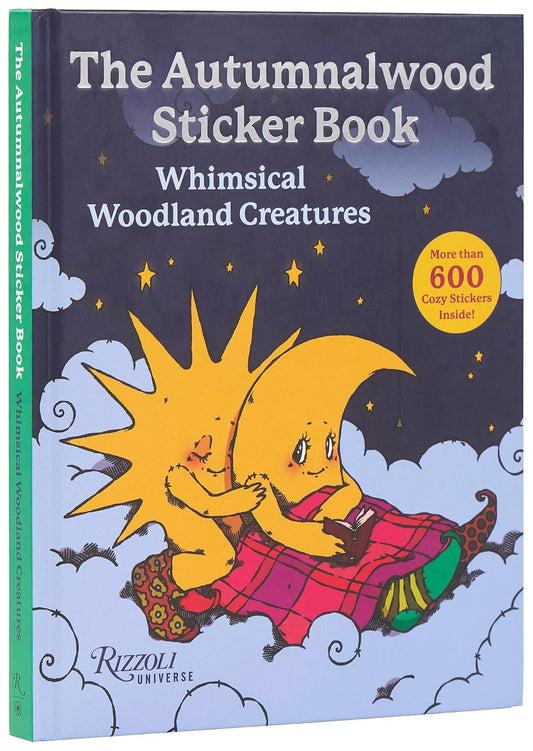 The Autumnalwood Sticker Book: Whimsical Woodland Creatures: More Than 600 Cozy Stickers Inside! (Hardcover)