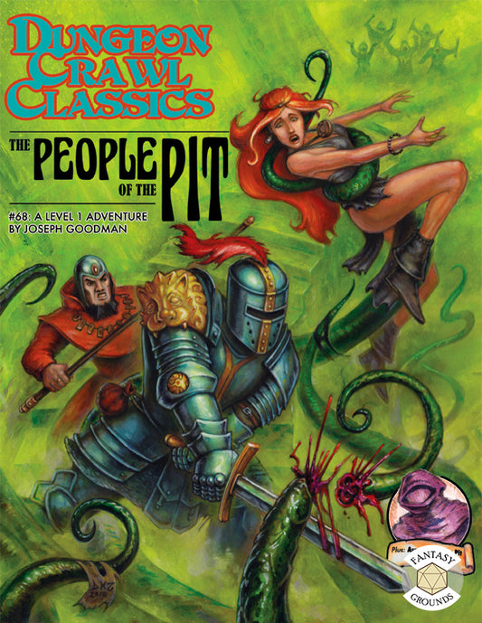 Dungeon Crawl Classics #68: The People of the Pit