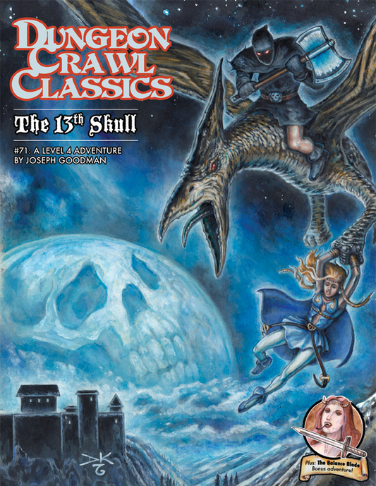 Dungeon Crawl Classics #71: The 13th Skull