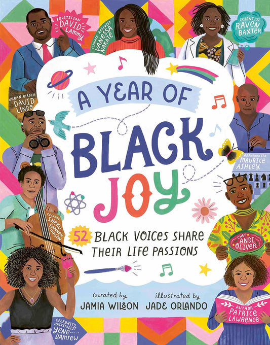 A Year of Black Joy: 52 Black Voices Share Their Life Passions (Hardcover)