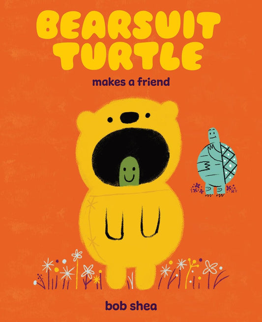 Bearsuit Turtle Makes a Friend: A Picture Book (Hardcover)