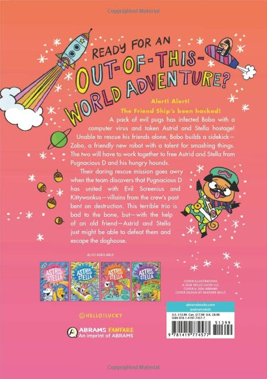 Blast from the Past! (The Cosmic Adventures of Astrid and Stella Book #5 Hardcover)