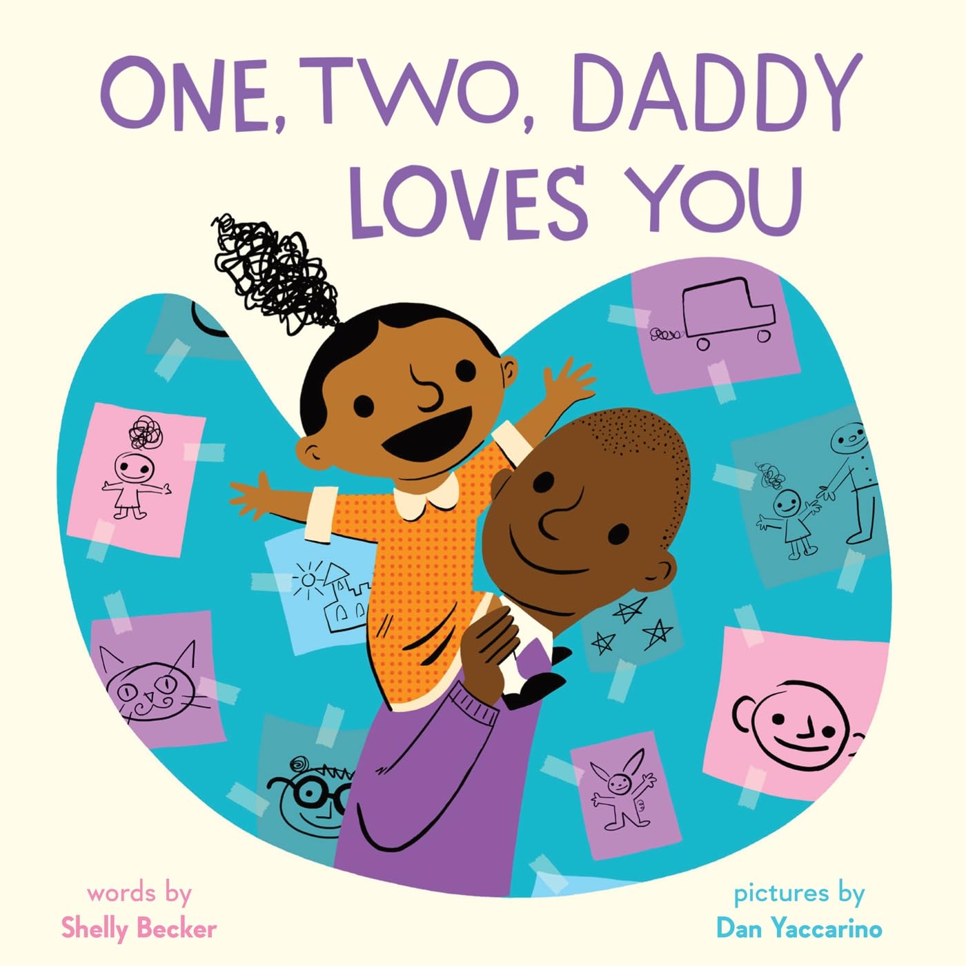 One, Two, Daddy Loves You: A Picture Book (Hardcover)
