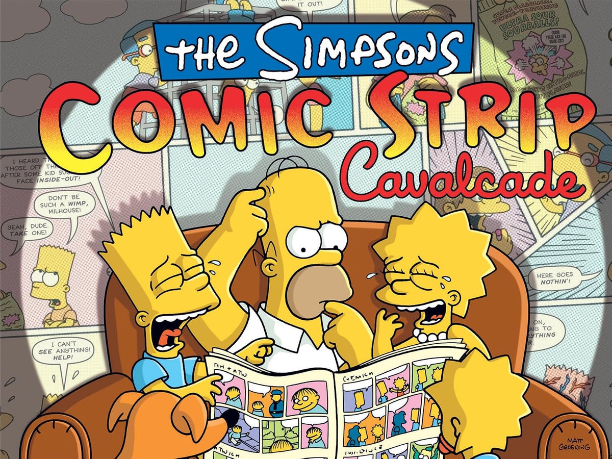 The Simpsons Comic Strip Cavalcade: The First Collection of Simpsons Sunday Strips (Hardcover)
