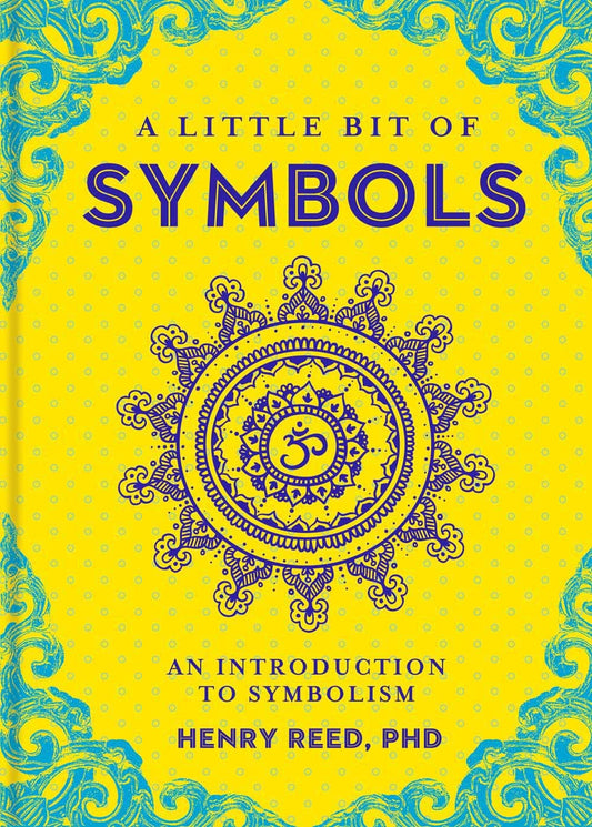 A Little Bit of Symbols: An Introduction to Symbolism (Volume 6)