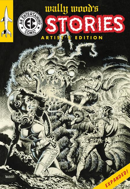 Wally Wood's EC Stories Artist's Edition - EXPANDED (Hardcover)