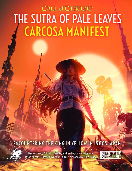 Call of Cthulhu 7E RPG: The Sutra of Pale Leaves Volume 2, Carcosa Manifest