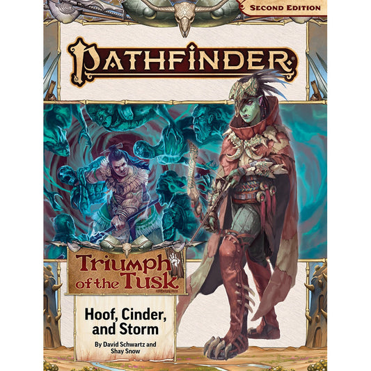 Pathfinder 2E RPG: Adventure Path - Hoof, Cinder, & Storm (Triumph of the Tusk 2 of 3)