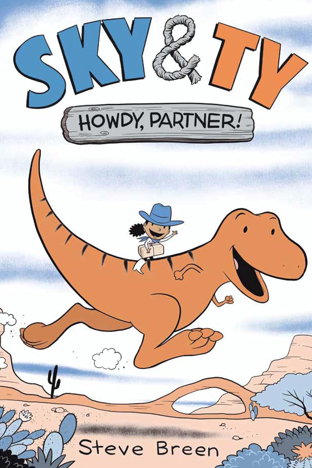 Sky & Ty 1: Howdy, Partner! (Hardcover)