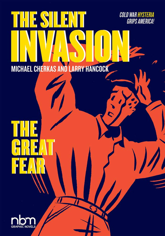 The Silent Invasion, The Great Fear
